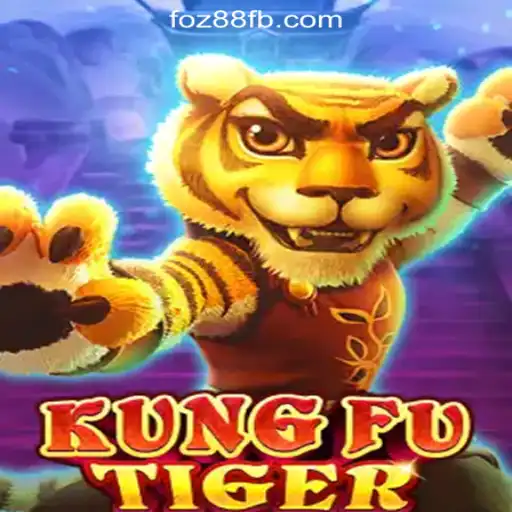 Discover the Exciting World of KungFuTiger and Its Connection with foz88.COM Oficial Slots Brasil #1
