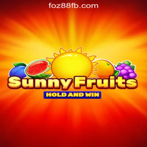 Discover the Thrilling World of SunnyFruits Slots at foz88.COM Oficial Slots Brasil #1