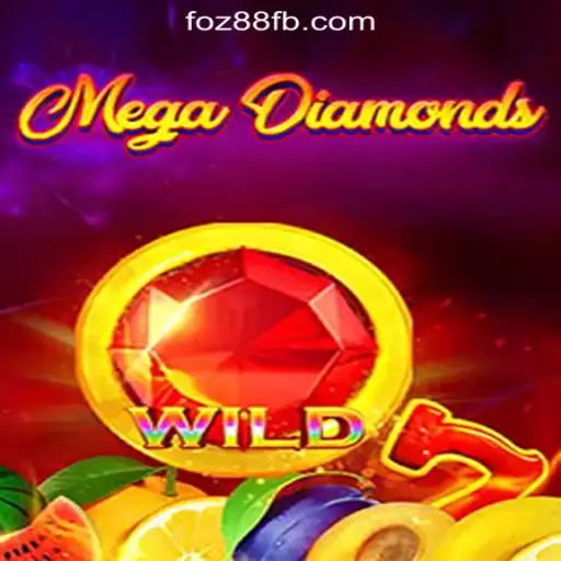 Explore the Thrilling World of MegaDiamond on foz88.COM Oficial Slots Brasil #1